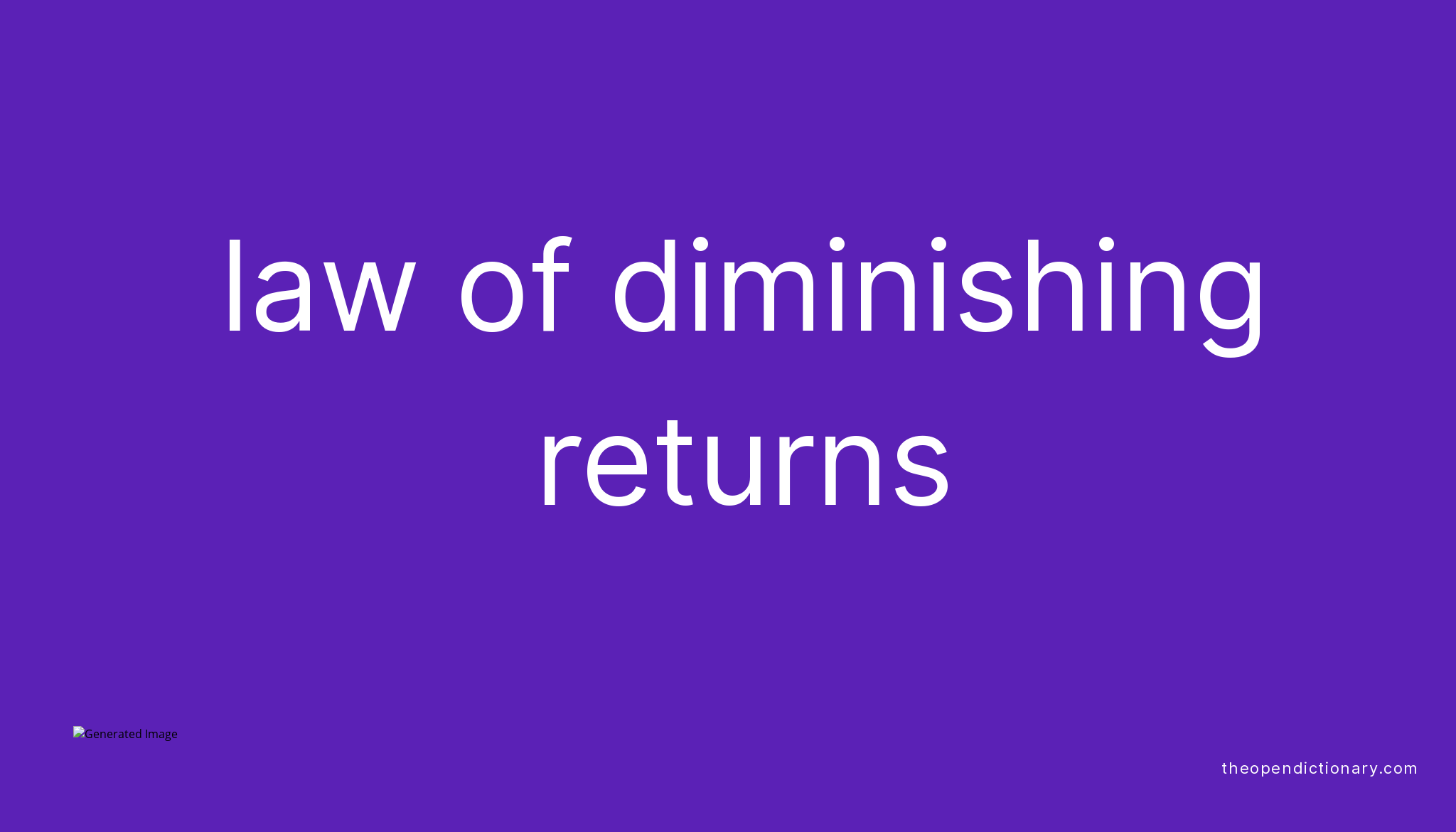 law-of-diminishing-returns-meaning-of-law-of-diminishing-returns